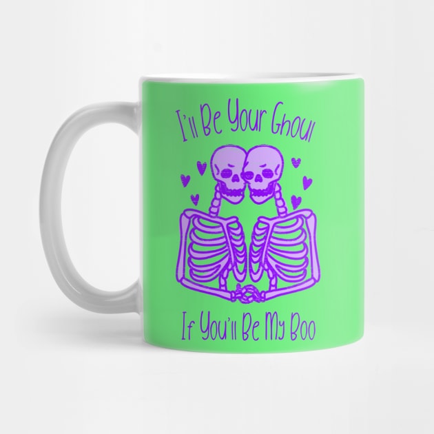 “I’ll Be Your Ghoul If You’ll Be My Boo” Skeletons in Love by Tickle Shark Designs